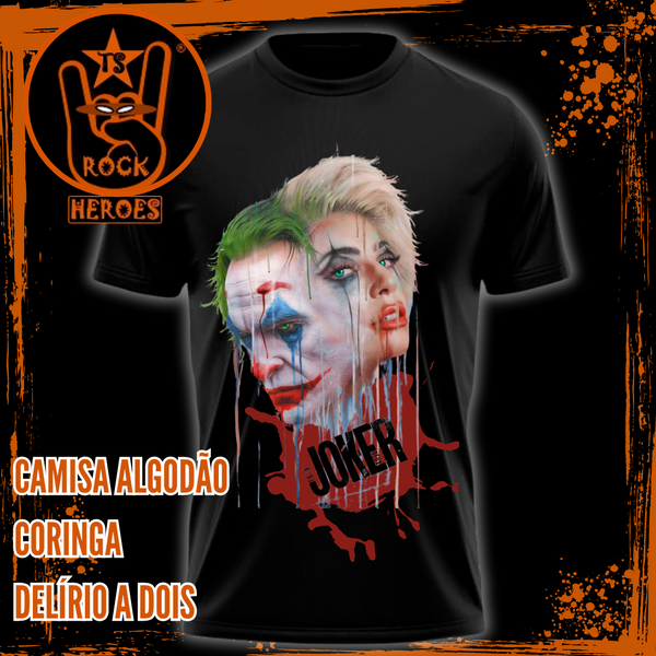 Camisa Rubberprint Coringa - Delírio a Dois - Algodão com Estampa em Alta Definição Adulto